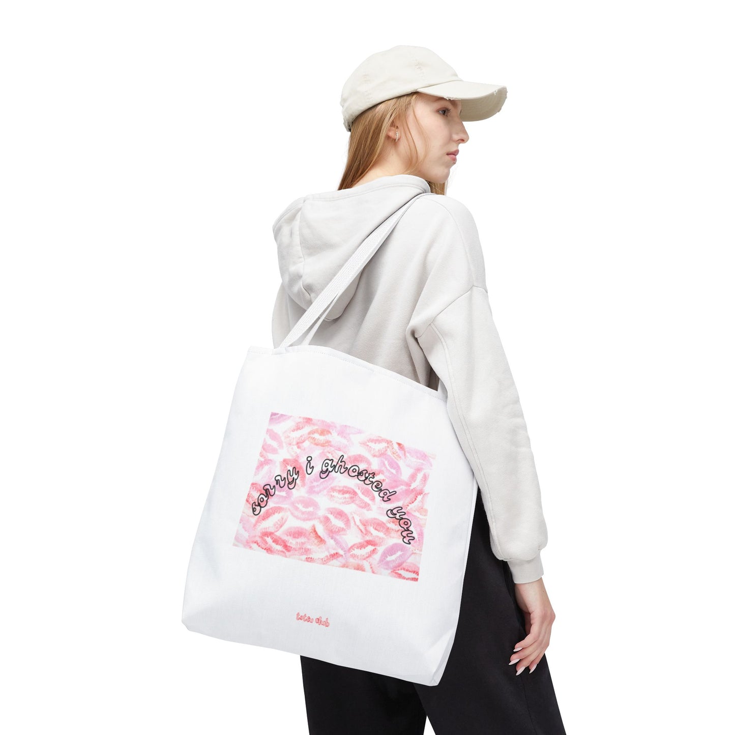 sorry i ghosted you Tote - toteu club