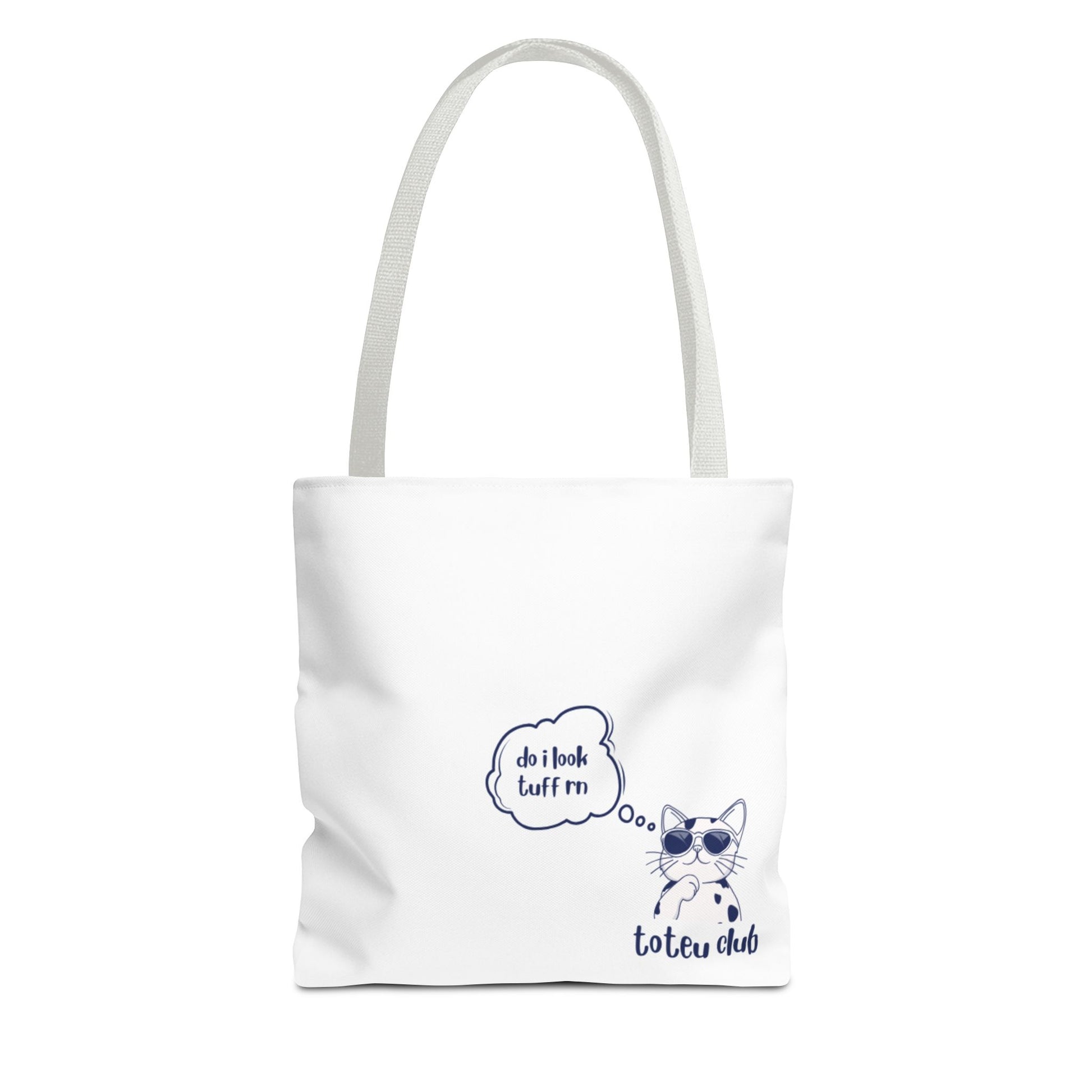 im so tuff Tote - toteu club