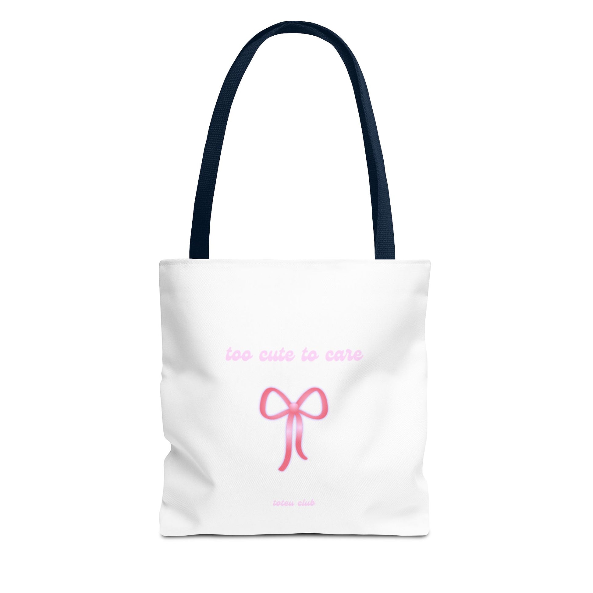 too cute to care Tote - toteu club